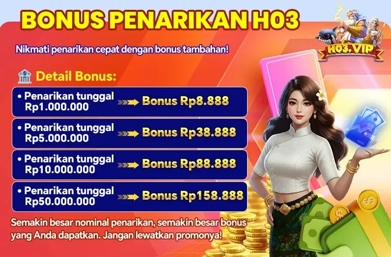 BONUS PENARIKAN H03